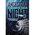 Ancestral Night (White Space Book 1)